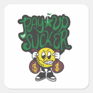 Bachelor Party Scramble Funny Pay Up Sucker Mascot Square Sticker