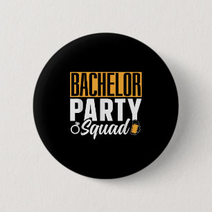 Bachelor Party Squad Bride Groom Team _2 6 Cm Round Badge