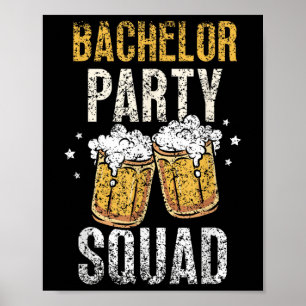 Bachelor Party Squad Bride Groom Team _4 Poster