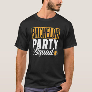 Bachelor Party Squad Bride Groom Team T-Shirt