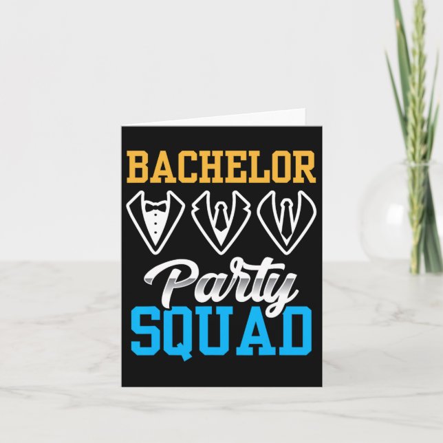 Bachelor Party Squad Bride Team Groom  Card (Front)