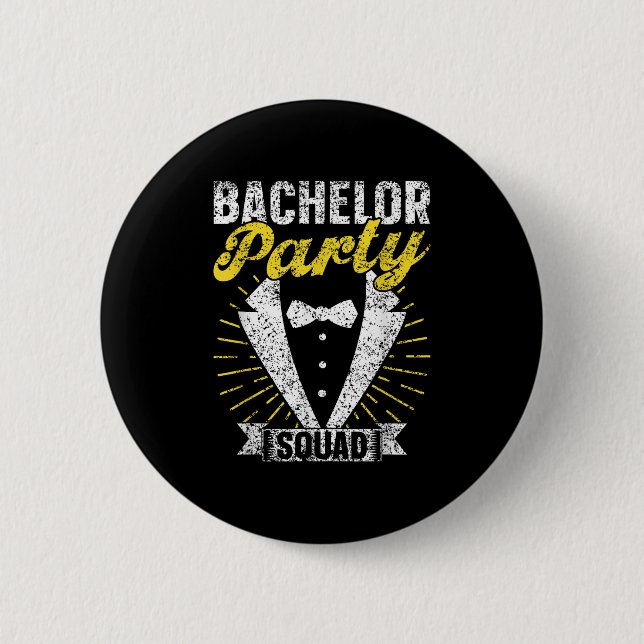 Bachelor Party Squad Groom Team Bride Bachelor  6 Cm Round Badge (Front)