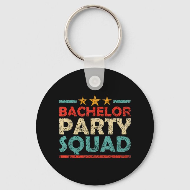 Bachelor Party Squad Team Bride Groom _1  Key Ring (Front)