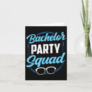 Bachelor Party Squad Team Bride Groom Card