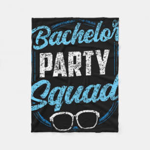 Bachelor Party Squad Team Bride Groom  Fleece Blanket