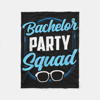Bachelor Party Squad Team Bride Groom  Fleece Blanket