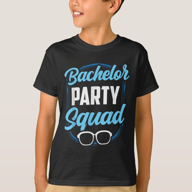 Bachelor Party Squad Team Bride Groom  T-Shirt (Front)