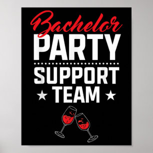 Bachelor Party Support Team Groom Bride Stag Night Poster