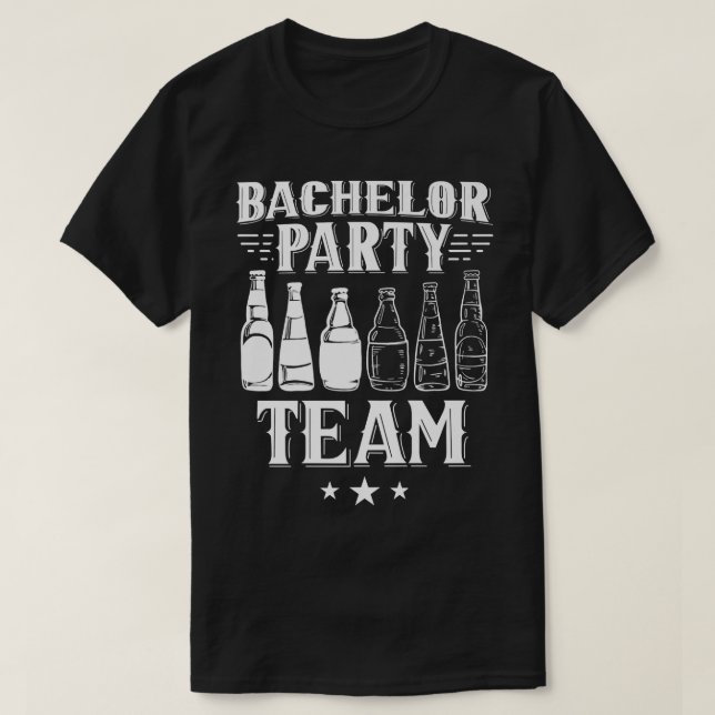 Bachelor Party Team Groom Bride 126  T-Shirt (Design Front)