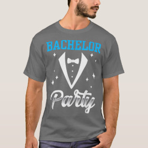 Bachelor Party Team Groom Bride 130  T-Shirt