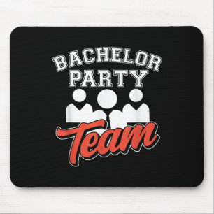 Bachelor Party Team Groom Bride _8 Mouse Pad