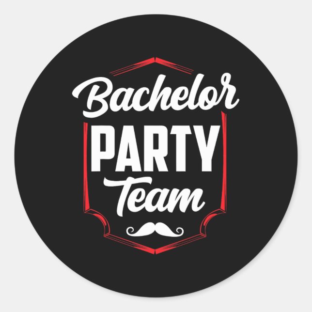 Bachelor Party Team Groom Bride  Classic Round Sticker (Front)