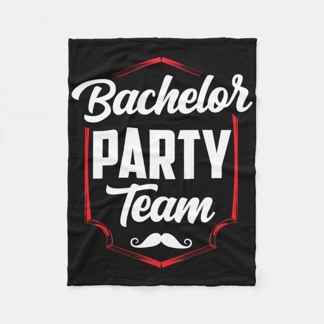 Bachelor Party Team Groom Bride  Fleece Blanket (Front)
