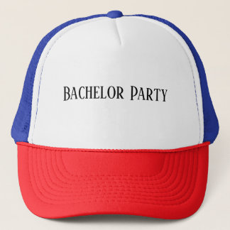 Bachelor party text Men's Women's Sports Trucker Hat