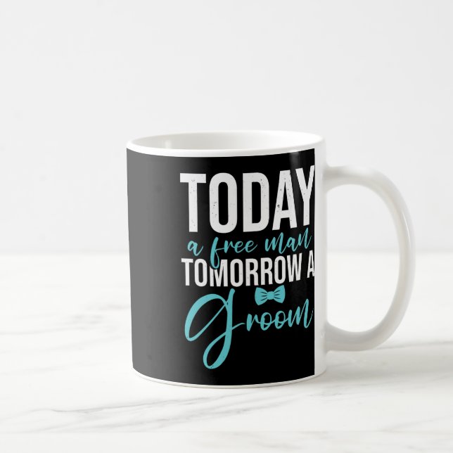 Bachelor Party Tomorrow A Groom  Coffee Mug (Right)