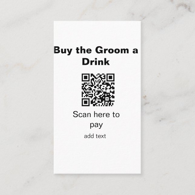 bachelor QR scan to pay groom a drink groomsman Business Card (Front)