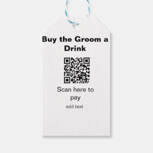 bachelor QR scan to pay groom a drink groomsman Gift Tags
