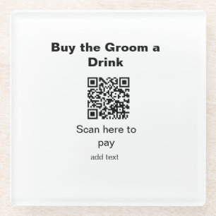 bachelor QR scan to pay groom a drink groomsman Glass Coaster
