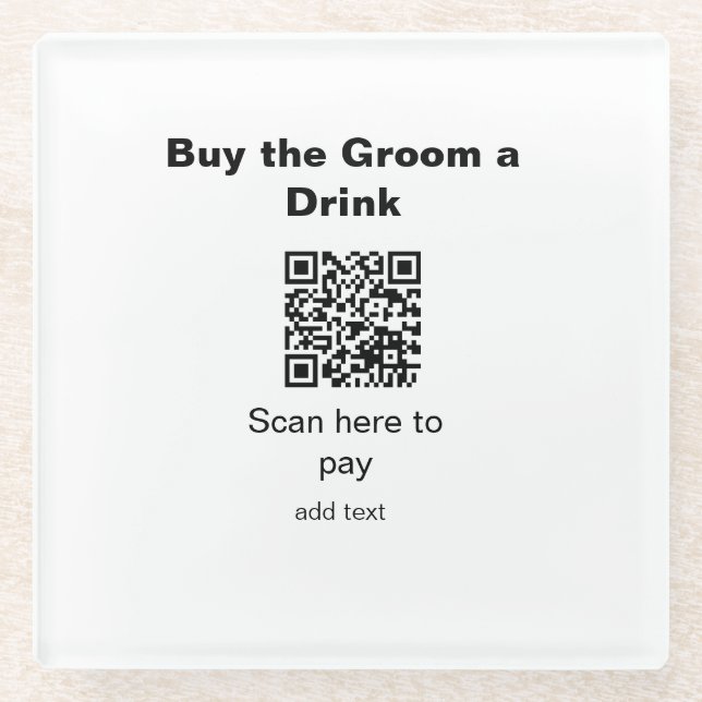 bachelor QR scan to pay groom a drink groomsman Glass Coaster (Front)
