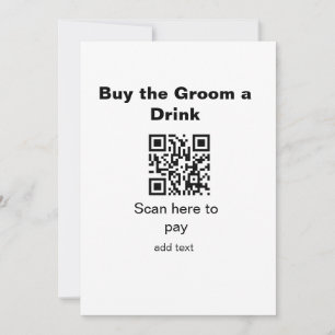 bachelor QR scan to pay groom a drink groomsman Invitation