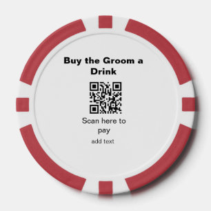 bachelor QR scan to pay groom a drink groomsman Poker Chips