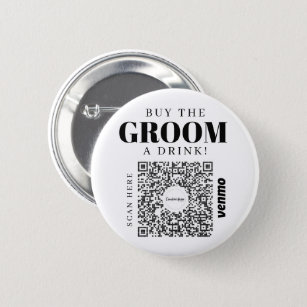 Bachelor Venmo QR code Buy The Groom A Drink 6 Cm Round Badge