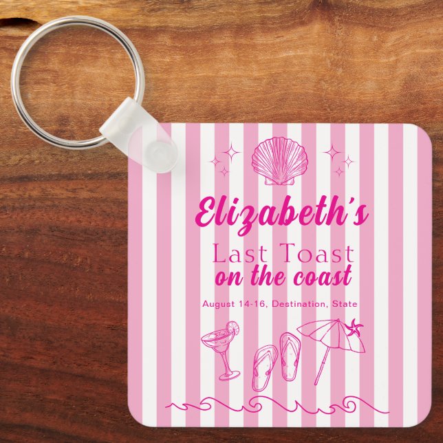 Bachelorette Beach Party Last Toast On the Coast Key Ring (Front)