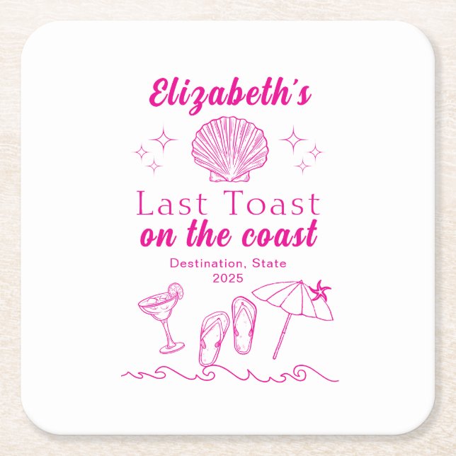 Bachelorette Beach Party Last Toast On the Coast Square Paper Coaster (Front)