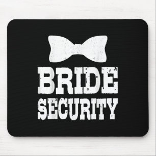 Bachelorette Bride Security Funny Kids Wedding Par Mouse Pad