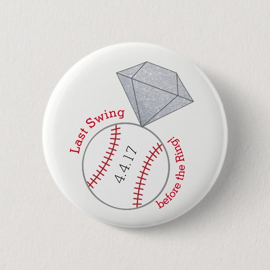 Bachelorette Button- Last Swing Before Ring 6 Cm Round Badge