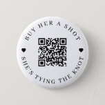 Bachelorette Buy Her A Shot She's Tying The Knot 6 Cm Round Badge<br><div class="desc">Modern and elegant design printed Minimalist Bachelorette Buy Her A Shot She's Tying The Knot button that can be customized with your text. Please click the "Customize it" button and use our design tool to modify this template. Check out the Graphic Art Design store for other products that match this...</div>