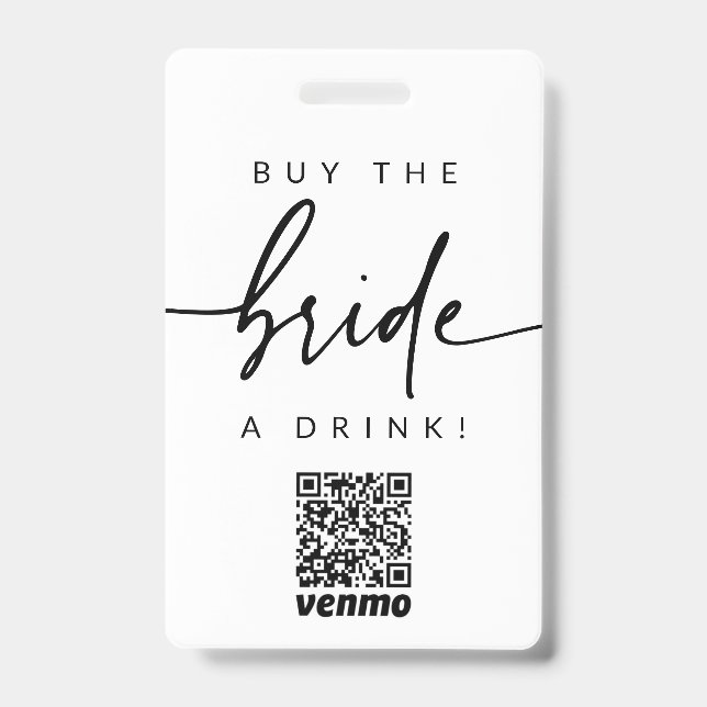 Bachelorette Buy the Bride a Drink QR Code Badge ID Badge (Front)
