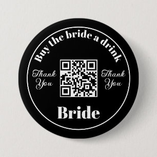 Bachelorette Buy The Bride A Drink   QR Code Black 7.5 Cm Round Badge