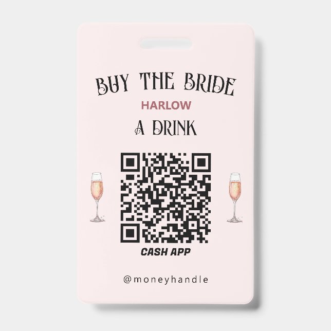 Bachelorette Buy The Bride A Drink QR-Code ID Badge (Front)