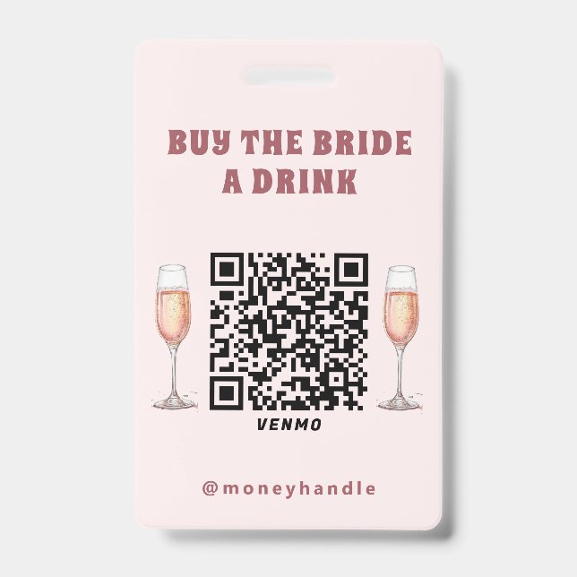 Bachelorette Buy The Bride A Drink QR-Code ID Badge (Front)