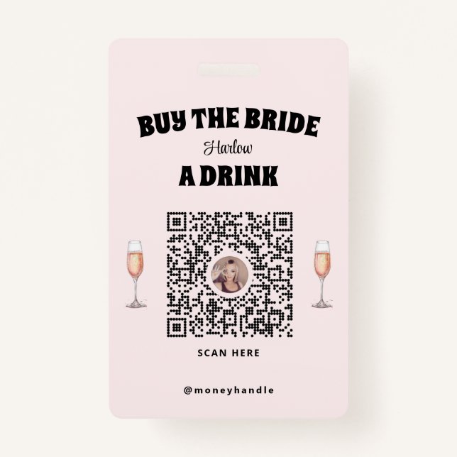 Bachelorette Buy The Bride A Drink QR-Code ID Badge (Back)