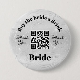 Bachelorette Buy The Bride A Drink   QR Code White 7.5 Cm Round Badge