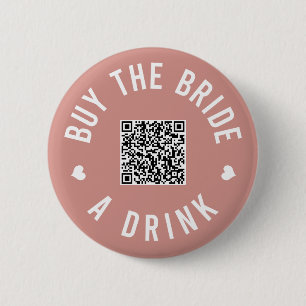 Bachelorette Buy The Bride A Drink Venmo QR Code 6 Cm Round Badge