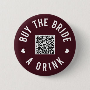Bachelorette Buy The Bride A Drink Venmo QR Code 6 Cm Round Badge