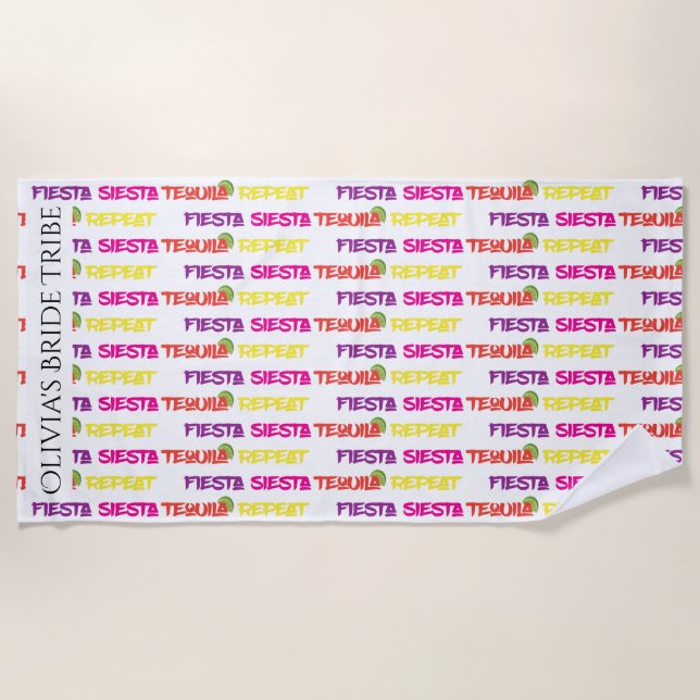 Bachelorette Fiesta Siesta Tequila Repeat Beach Towel (Front)