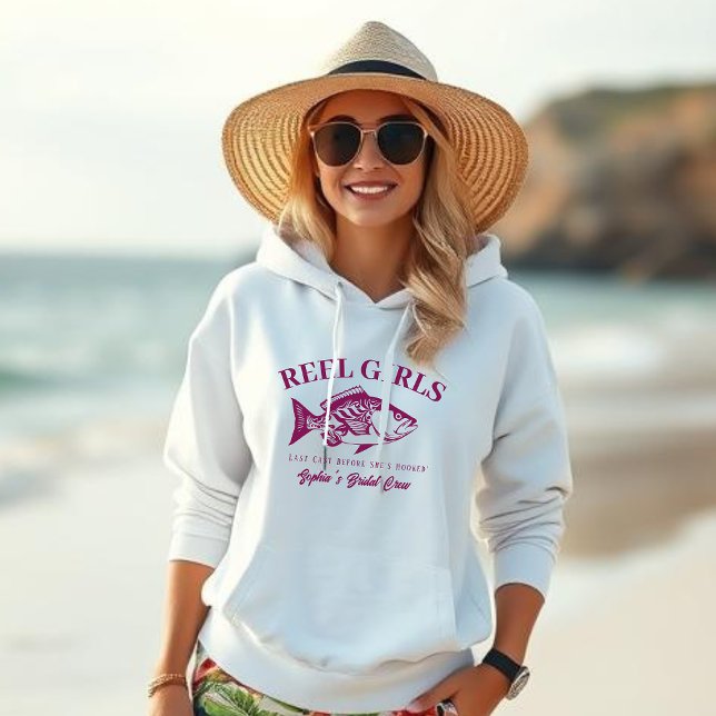 Bachelorette-Fisherman Style Reel Girls-Wine Colou Hoodie (Bachelorette Party Hoodie, Reel Girls Last Cast before she's Hooked, Bridal Crew Hoodie)