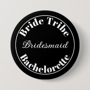 Bachelorette Modern Bride Tribe Black and White 7.5 Cm Round Badge