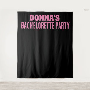 BACHELORETTE PARTY BACKDROP CUSTOM TAPESTRY