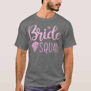 Bachelorette Party Bridal Shower Women Bride Squad T-Shirt
