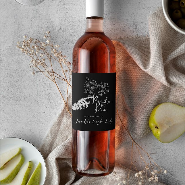 Bachelorette Party Bride or Die Floral Gothic  Wine Label (Creator Uploaded)
