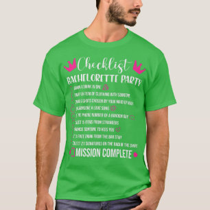 Bachelorette Party Checklist Games Bride T-Shirt
