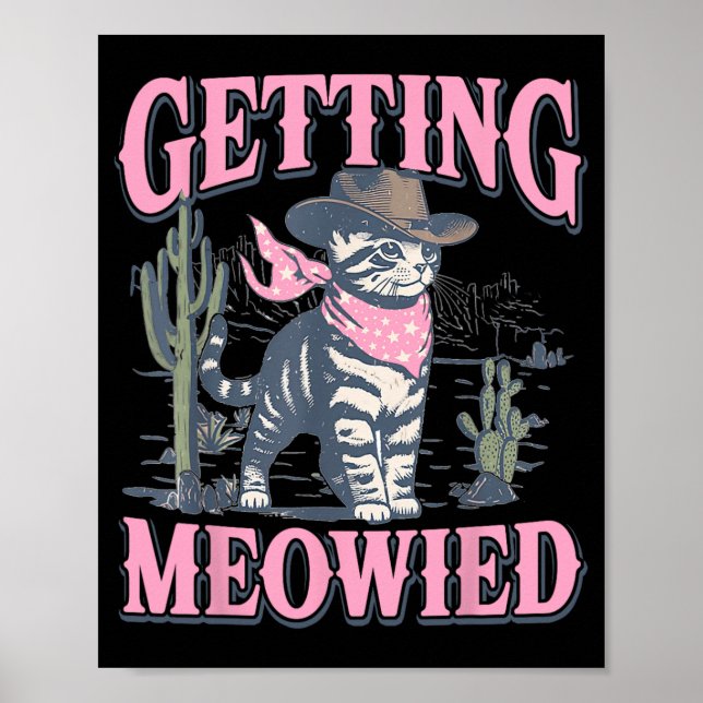 Bachelorette Party Cowgirl Getting Meowied Cat Bri Poster (Front)
