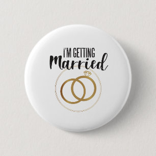 Bachelorette Party, I'm Getting Married Button