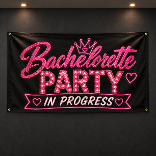 Bachelorette Party In Progress Banner