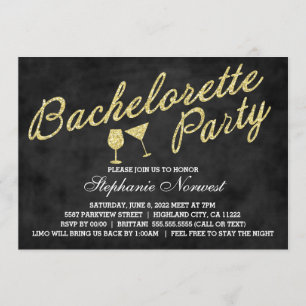 Bachelorette Party Invite Gold Glitter Chalkboard